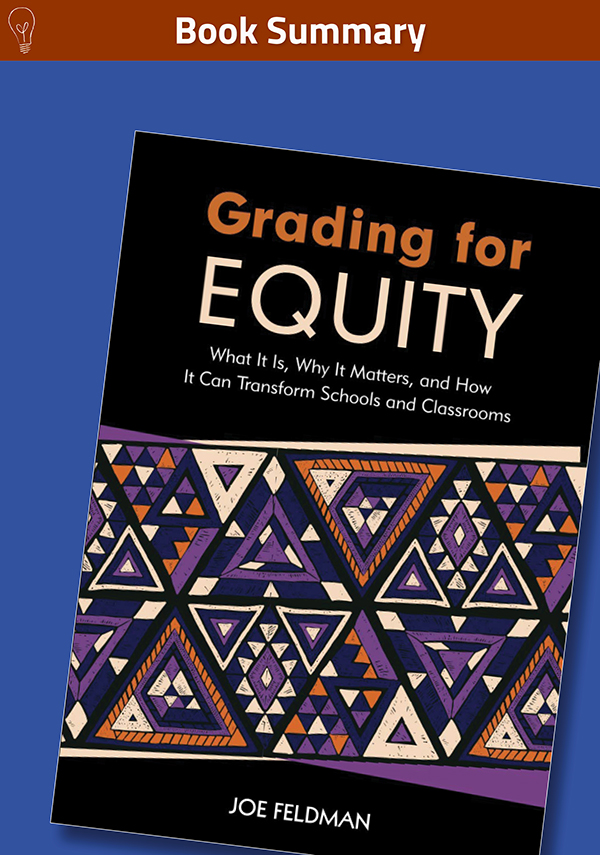 What It Is, Why It Matters, and How It Can Transform Schools and Classrooms By Joe Feldman